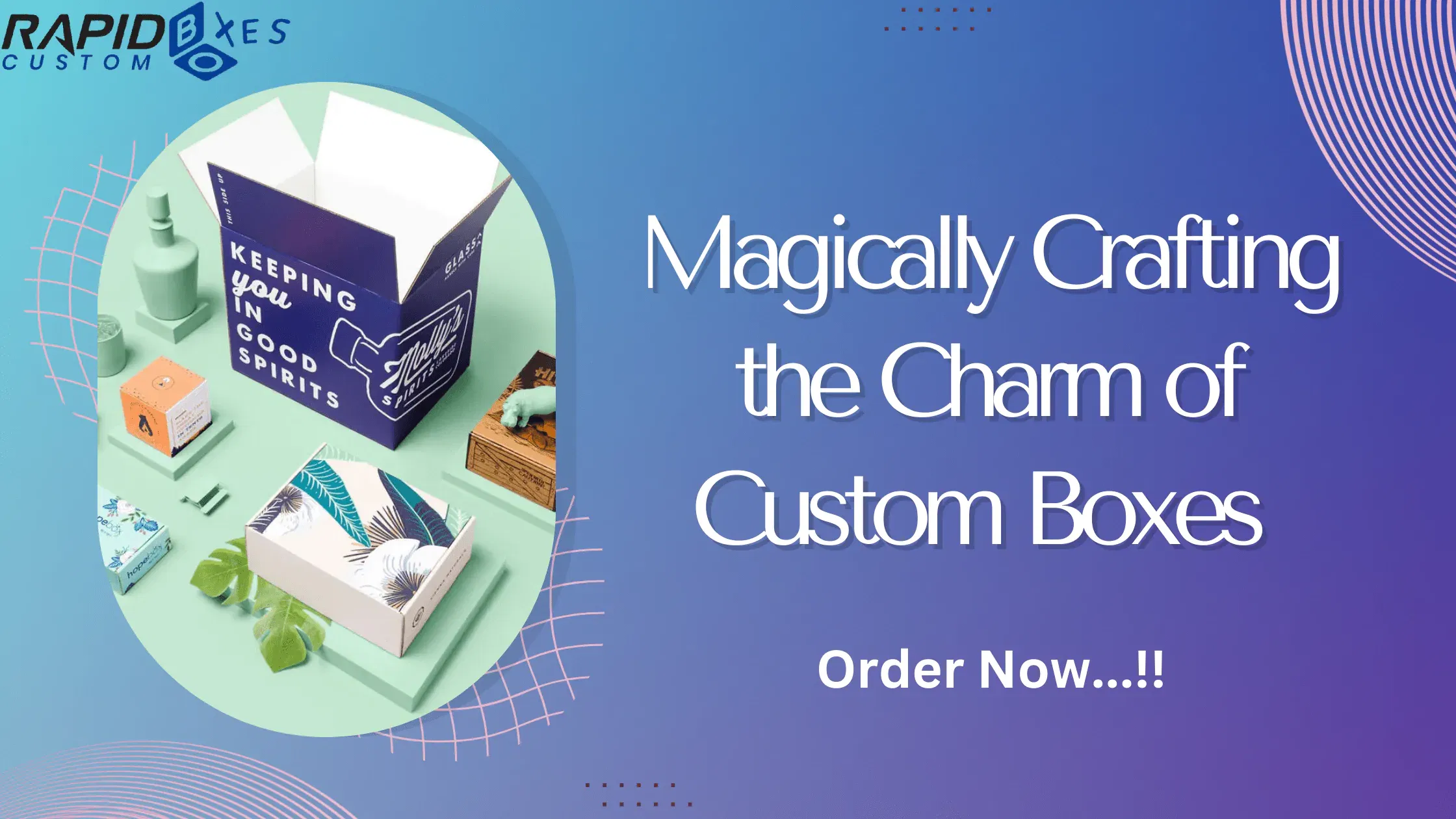 Custom Boxes