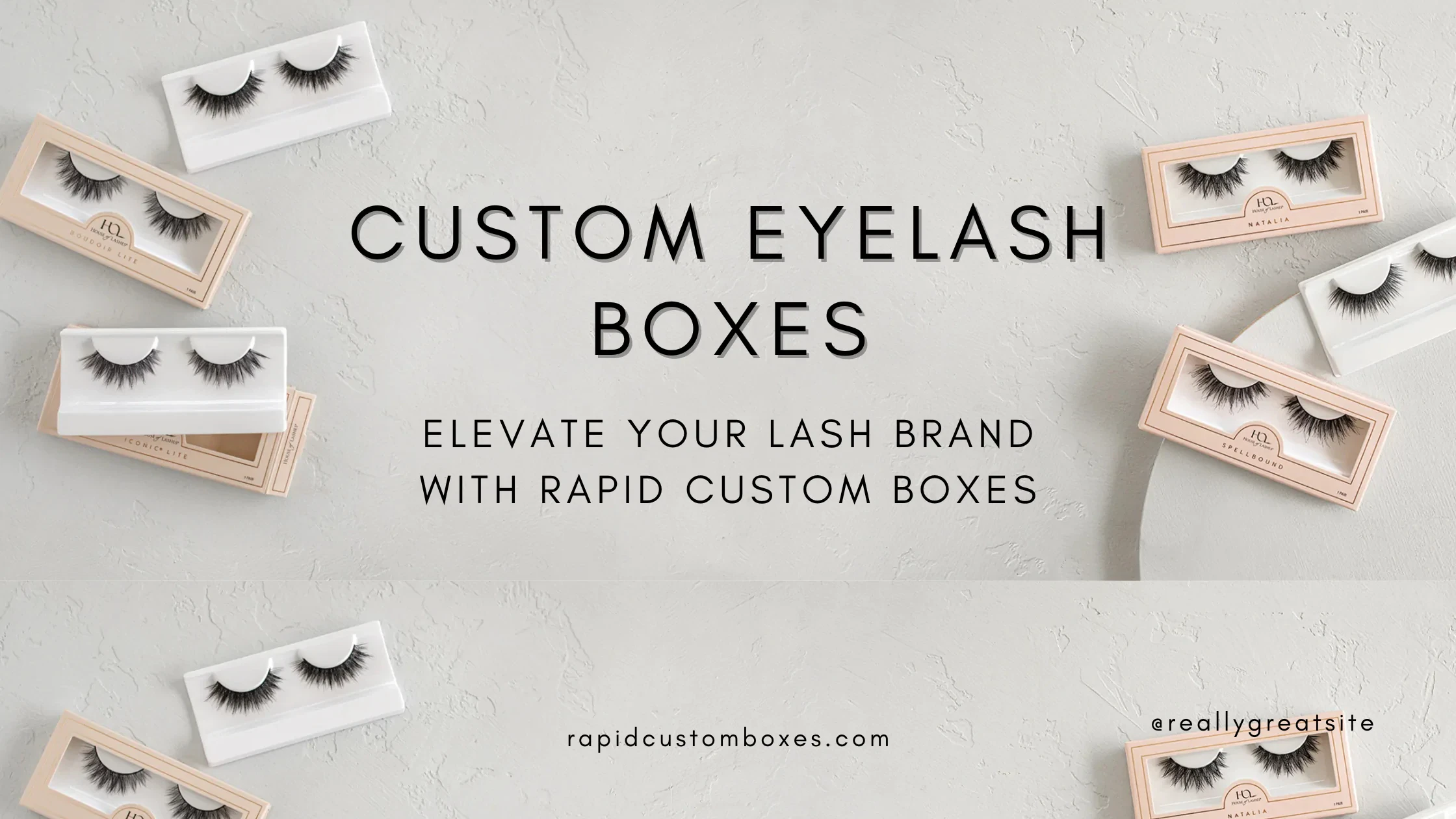 Custom Eyelash Boxes: Elevate Your Lash Brand with Rapid Custom Boxes