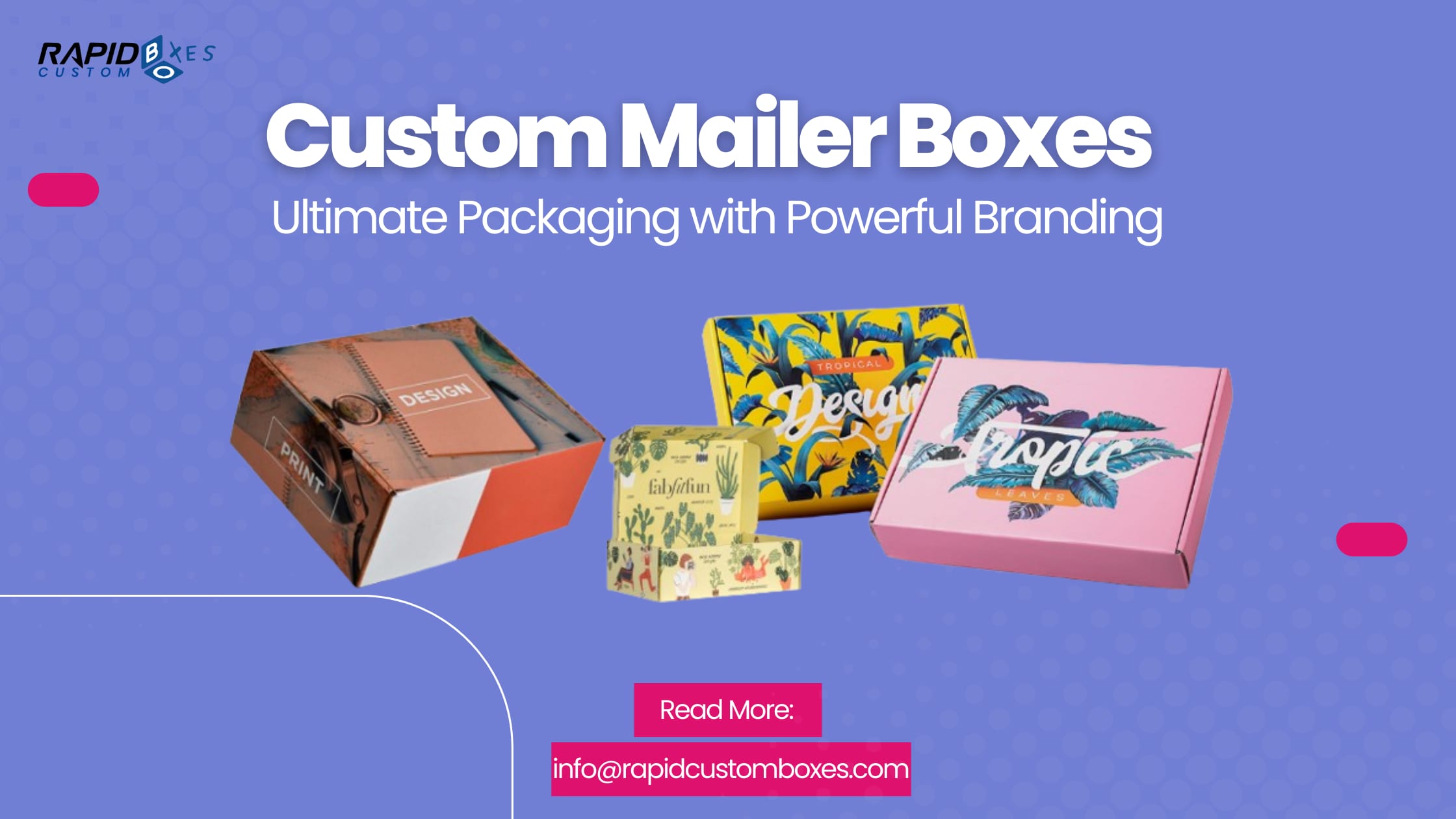 Custom Mailer Boxes: Ultimate Packaging with Powerful Branding
